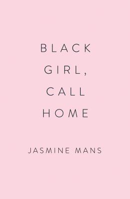 Black Girl, Call Home