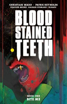 Blood-Stained Teeth, Volume 1: Bite Me