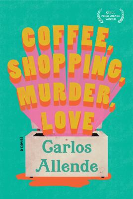 Coffee, Shopping, Murder, Love