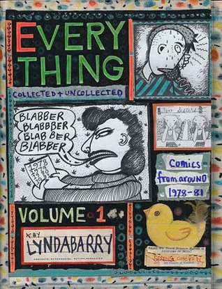 Everything. Volume 1, Collected and Uncollected Comics from Around 1978-1982