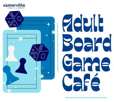 Transcript: Board game cafe at the library for adults