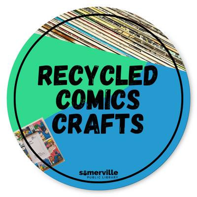 Transcript: recycled comics crafts