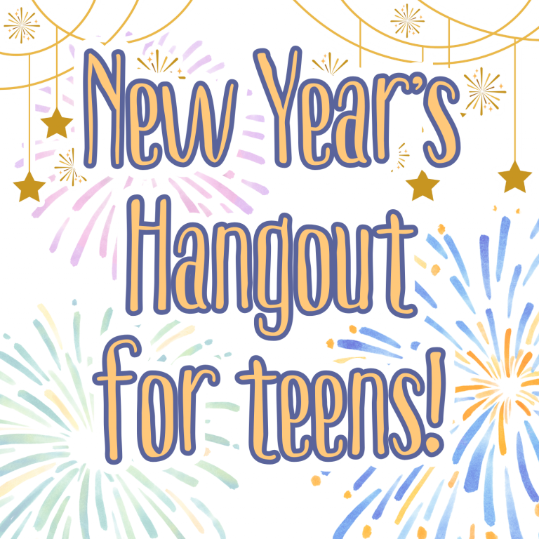 New Year's Hangout for Teens!