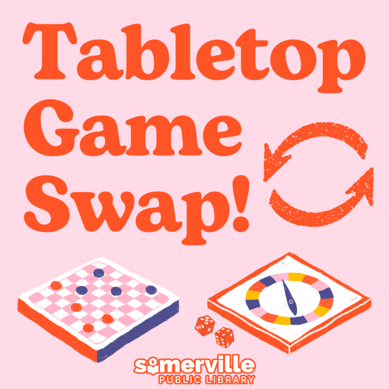 Tabletop Game swap. Somerville Public Library