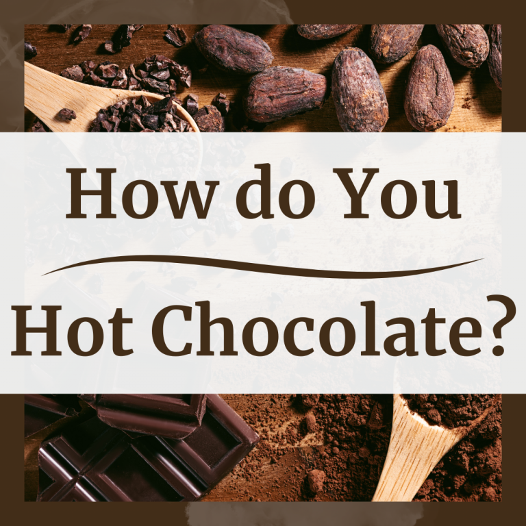 Transcript: How do You Hot Chocolate?