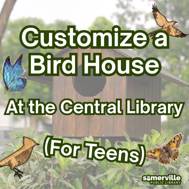 A birdhouse background with paper butterflies and birds is overlayed by text "Customize a Bird House at the Central Library (For Teens)" with the SPL logo at the bottom