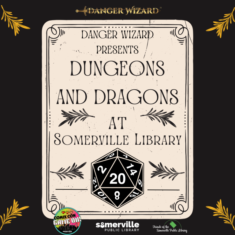 Danger Wizard Presents: Dungeons and Dragons at Somerville Library. Danger Wizard, Comix Con 2026, SPL, and Friends of SPL logos all appear.