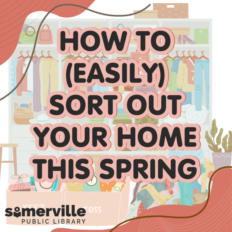 A messy room is overlayed with text that reads "How to (Easily) Sort Out Your Home This Spring" with the SPL logo at the bottom