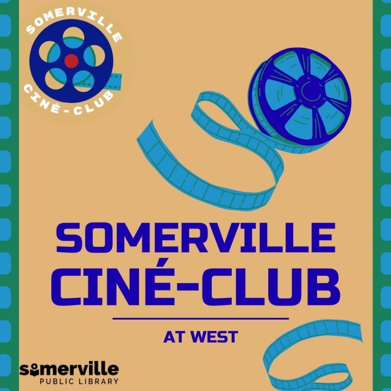 Transcript: Somerville Cine-Club at West