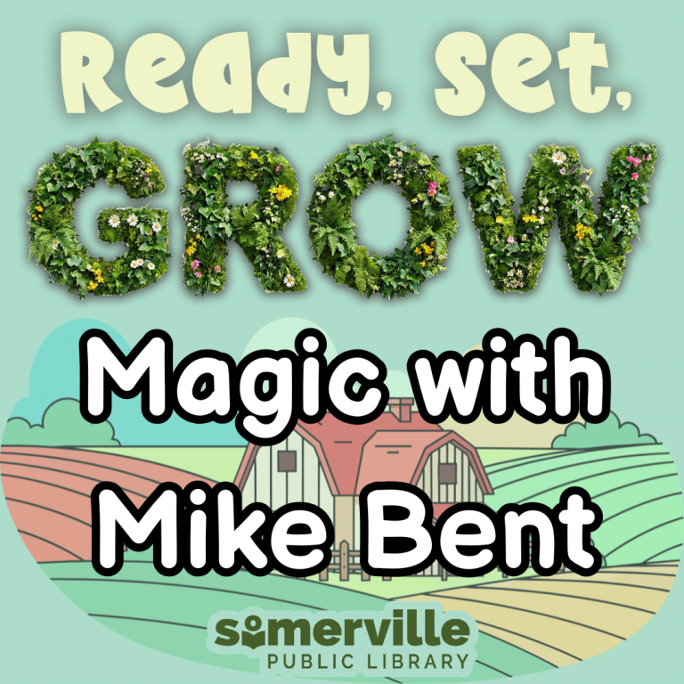 "Ready, Set Grow: Magic with Mike Bent" sits on top of a cartoon farm background. SPL logo on bottom.