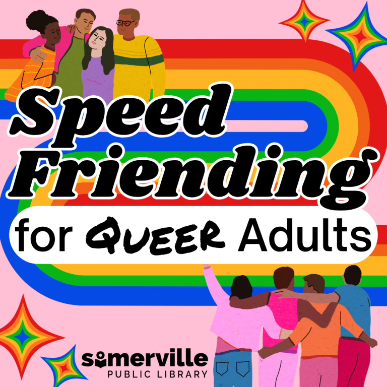 People smiling with their arms around one another in groups of four, with a rainbow in the background. Text reads "speed friending for queer adults."