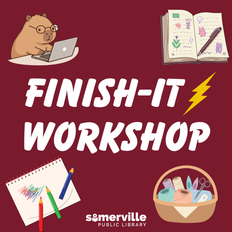 Finish it Workshop at the Somerville Public Library. Crafts, a journal, coloring supplies, and a beaver on a computer are all featured.
