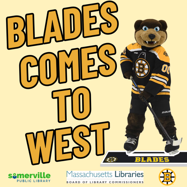 Yellow background with text "Blades Comes to West." Blades the Bruins Mascot is pictured with Bruins Logo, SPL logo, and MBLC logo on bottom.